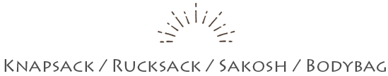 Knapsack / Rucksack / Sakosh / Bodybag