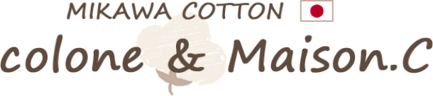 colone & meison.c | 安心して肌に触れられるモノを日本のガーゼ専門店からお届け。