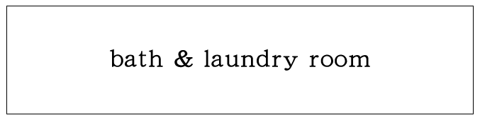 bath & laundry room